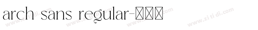 arch sans regular字体转换